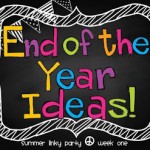 End of the Year Ideas