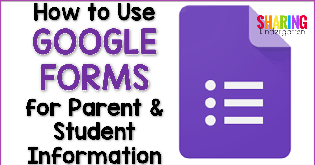 How to Use Google Forms for Parent & Student Information