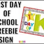 First-Day-of-School Freebie Sign for Kindergarten