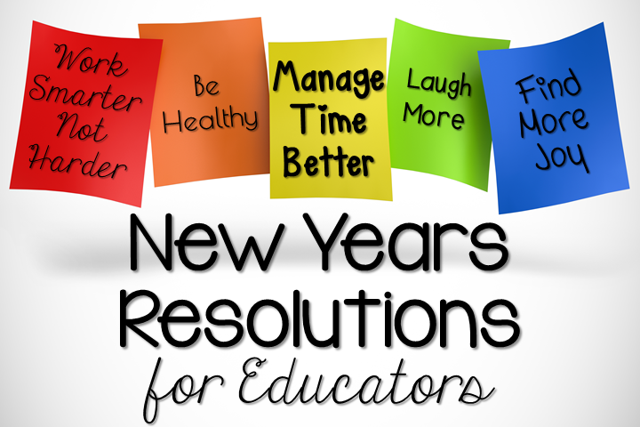 New Years Resolutions for Educators