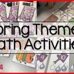 Spring Into Math Fun with Spring Themed Math Activities