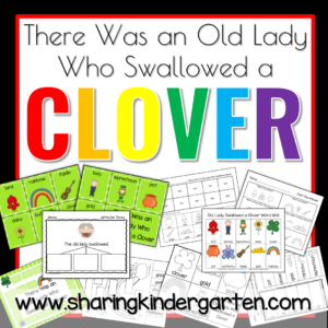 There Was An Old Lady Who Swallowed a Clover Literacy