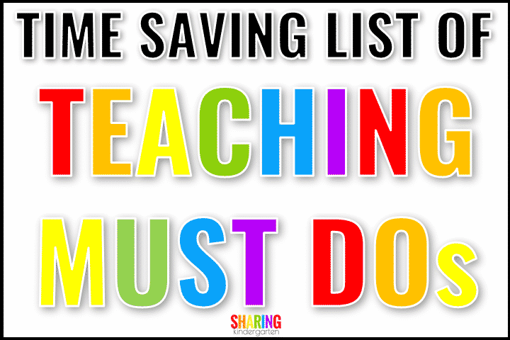Time Saving List of Teaching Must Dos.