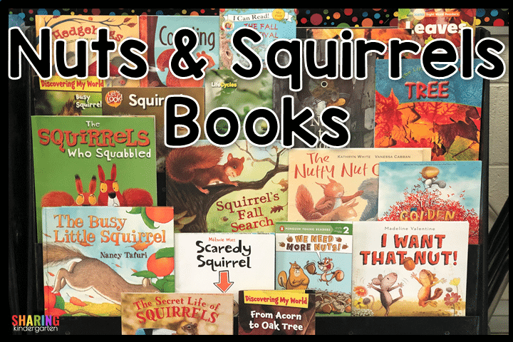 Books About Nuts & Squirrels for Kindergarten
