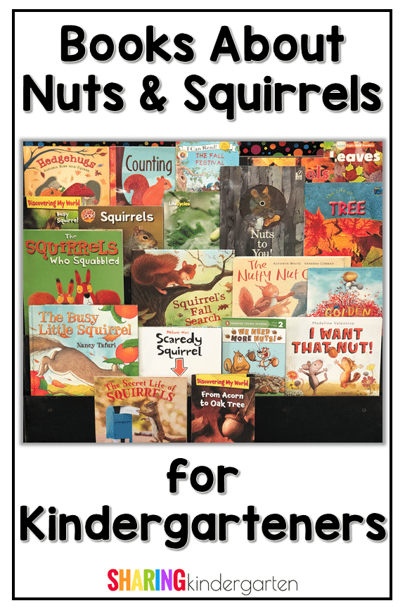 Books About Nuts & Squirrels for Kindergarteners