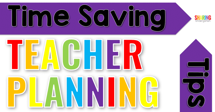 Time Saving Teacher Planning Tips