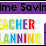 Time-Saving Teacher Planning Tips