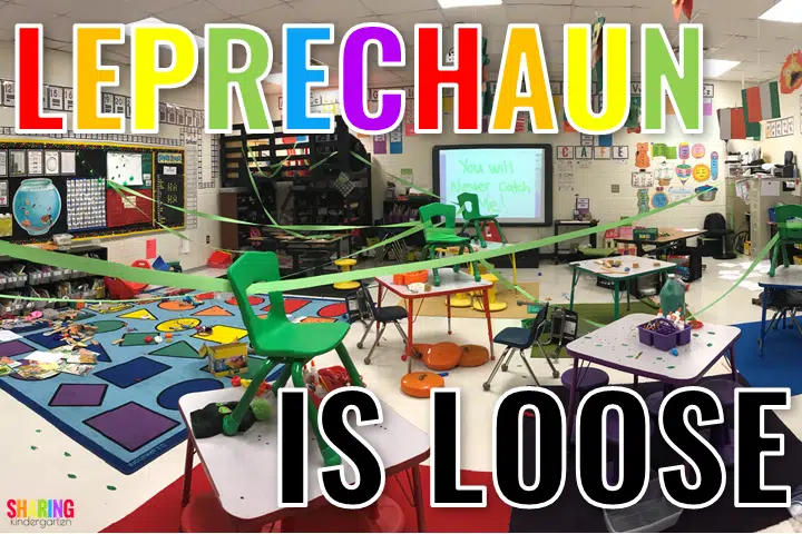 Leprechaun on the Loose Classroom ideas