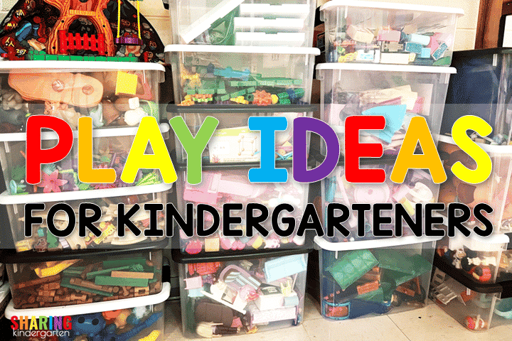 Play Ideas for Kindergarteners