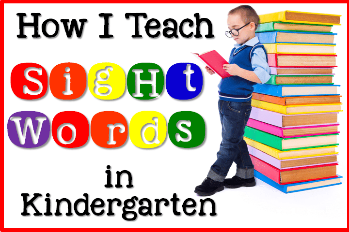 Teaching Sight Words in Kindergarten