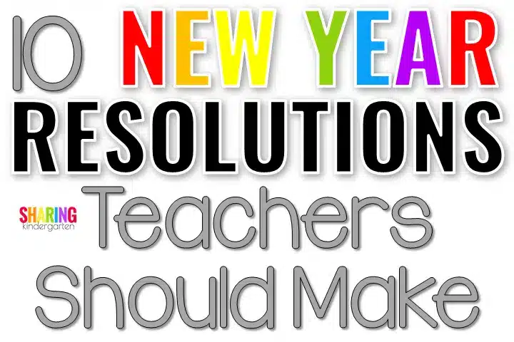 10 New Year Resolutions teachers SHOULD make. 